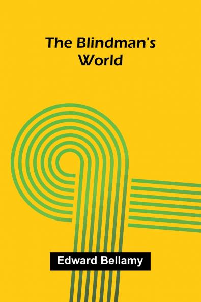 The Blindman's World