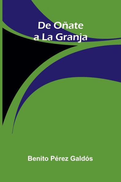 De Oñate A La Granja