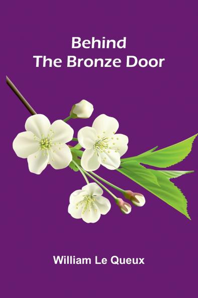 Behind The Bronze Door