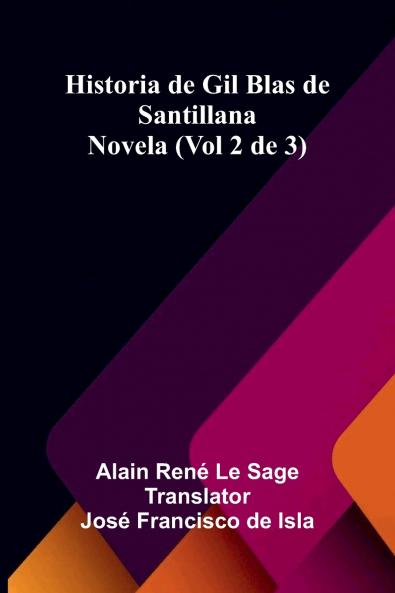 Historia De Gil Blas De Santillana