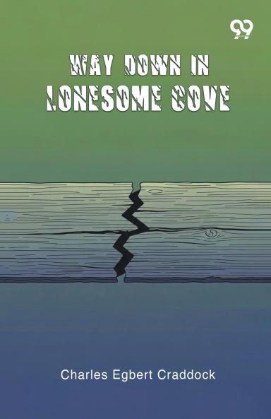 Way Down In Lonesome Cove