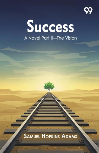 Success A Novel Part II The Vision