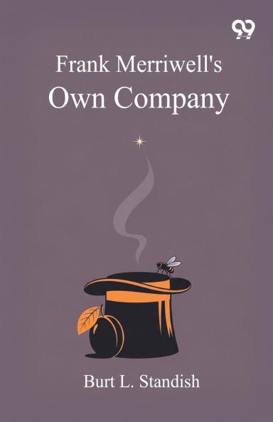 Frank Merriwell's Own Company