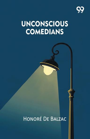 Unconscious Comedians