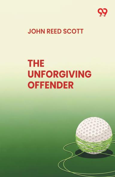 The Unforgiving Offender