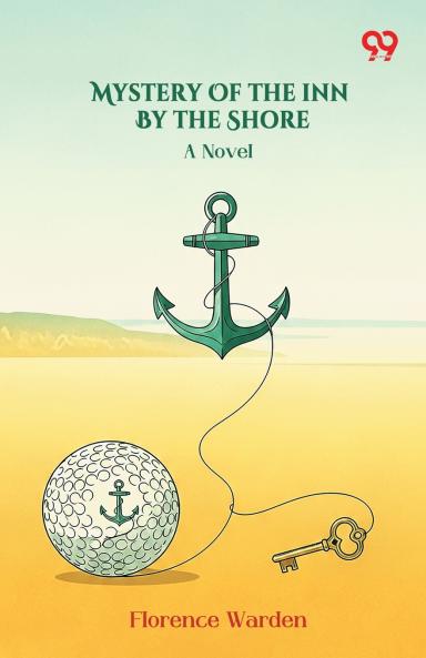Mystery Of The Inn By The Shore A Novel