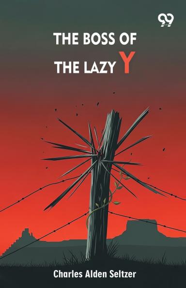 The Boss Of The Lazy Y