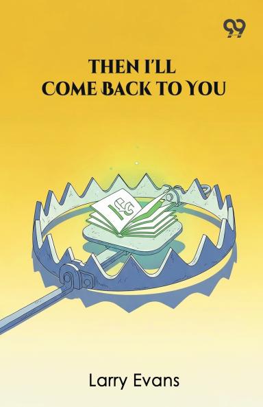 Then I'll Come Back To You