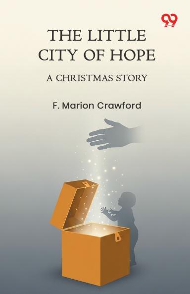 The Little City Of Hope A Christmas Story
