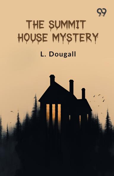 The Summit House Mystery