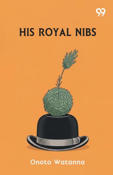 His Royal Nibs