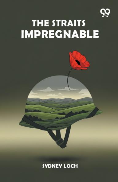 The Straits Impregnable