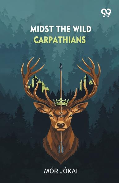 ‘Midst The Wild Carpathians