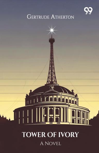 Tower Of Ivory A Novel