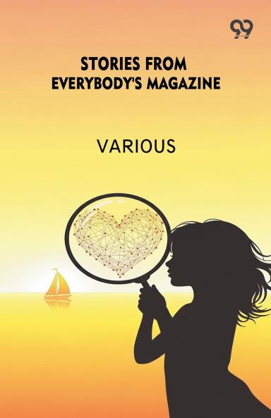 Stories From Everybody's Magazine