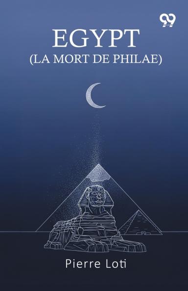 Egypt (La Mort De Philae)