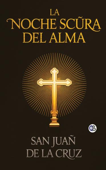 La Noche Scura Del Alma