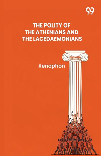 The Polity Of The Athenians And The Lacedaemonians
