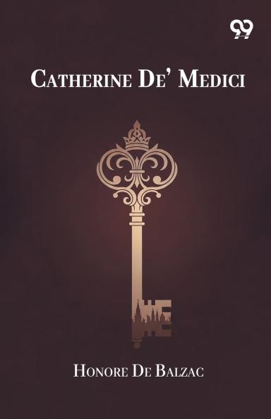 Catherine De' Medici