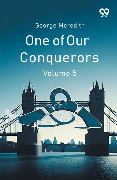 One Of Our Conquerors Volume 5