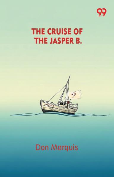 The Cruise Of The Jasper B.