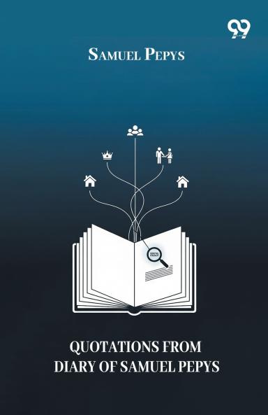 Quotations From Diary Of Samuel Pepys