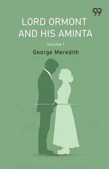 Lord Ormont And His Aminta Volume 1