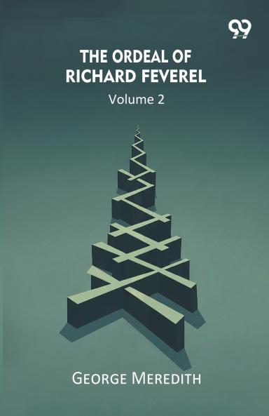 The Ordeal Of Richard Feverel Volume 2