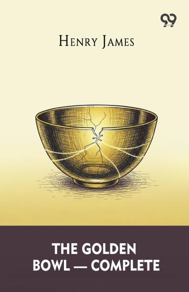 The Golden Bowl - Complete