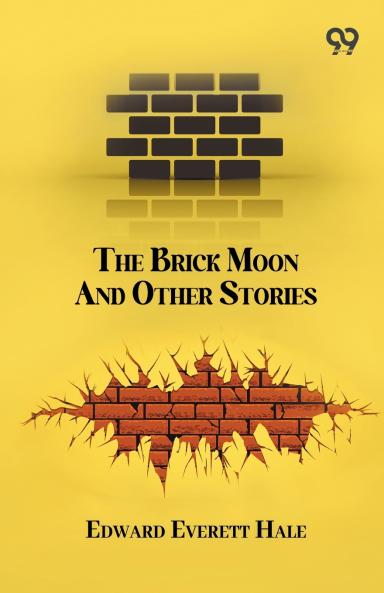 The Brick Moon And Other Stories