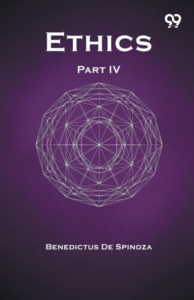 Ethics Part IV