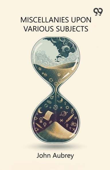Miscellanies Upon Various Subjects