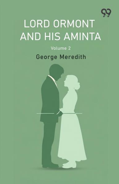 Lord Ormont And His Aminta Volume 2
