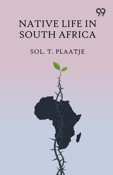 Native Life In South Africa
