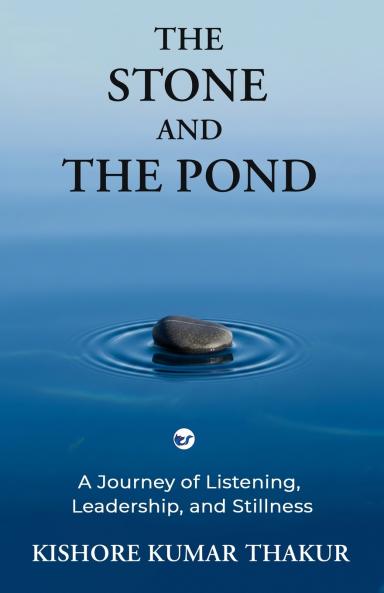 The Stone and The Pond