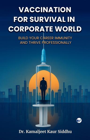 Vaccination for Survival in Corporate World
