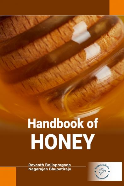 Handbook of Honey