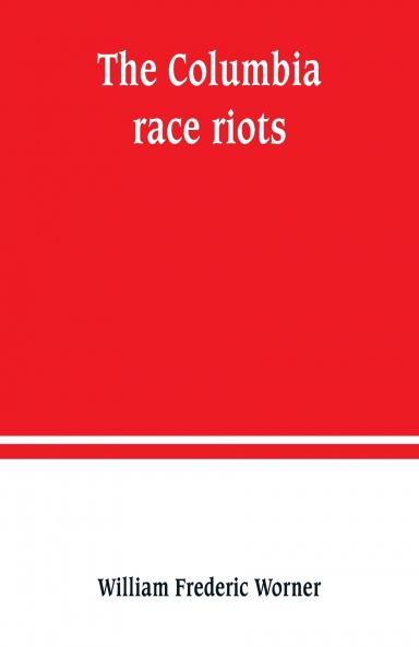 The Columbia race riots