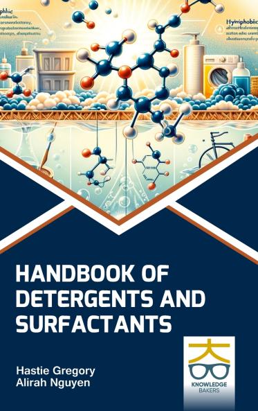 Handbook of Detergents and Surfactants