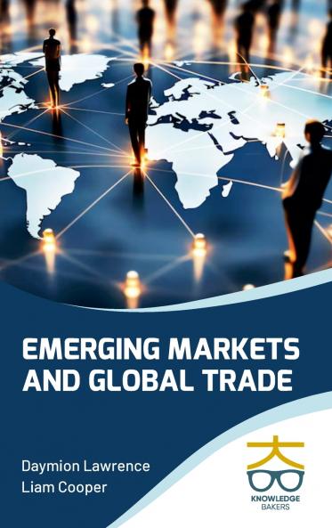 Emerging Markets and Global Trade