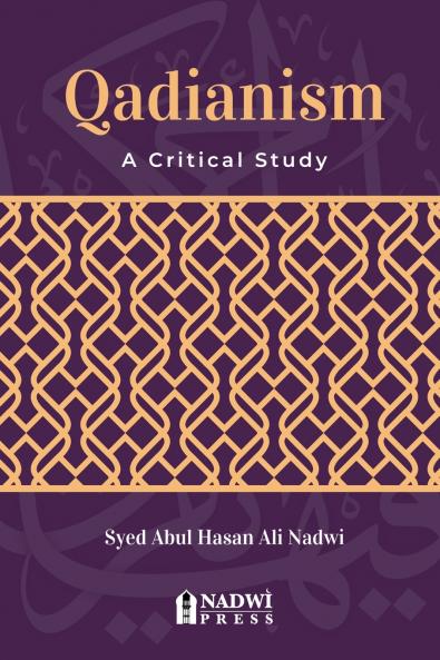 Qadianism - A Critical Study