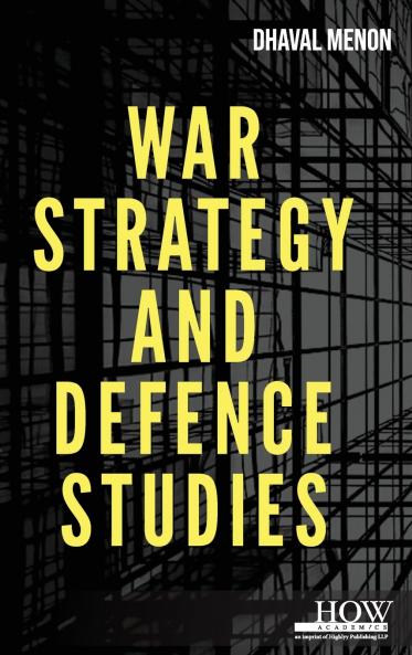 War Strategy and Defence Studies
