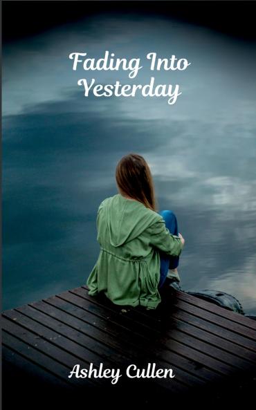 Fading Into Yesterday