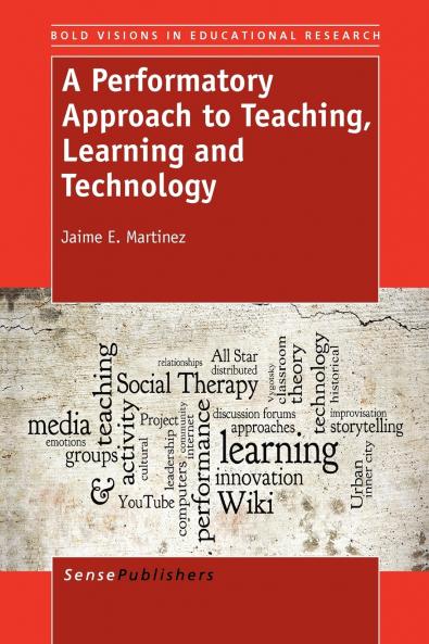 A Performatory Approach to Teaching Learning and Technology