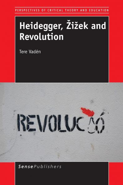 Heidegger ��i��ek and Revolution