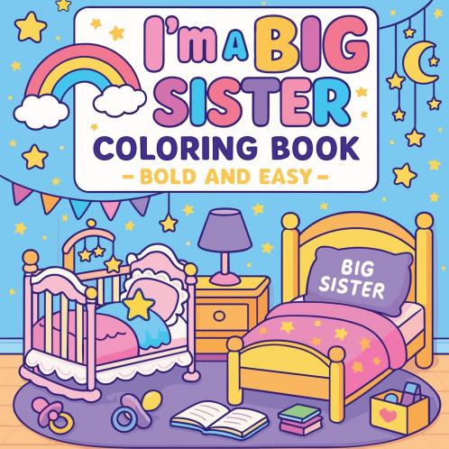 I'm a Big Sister Coloring Book