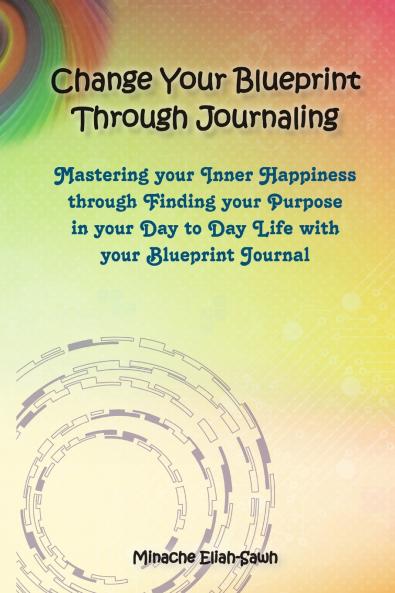 Change Your Blueprint Through Journaling