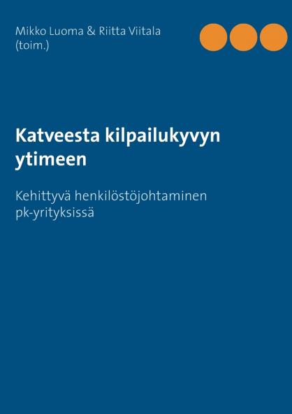 Katveesta kilpailukyvyn ytimeen