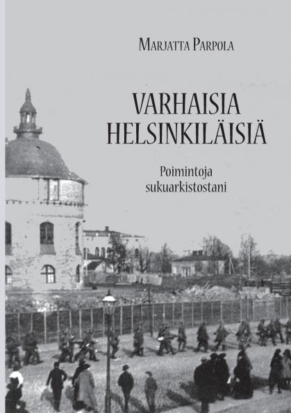 Varhaisia helsinkiläisiä
