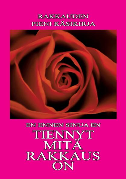 Tiennyt Mit�� Rakkaus On